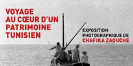 Tunisie « Voyage au cœur d’un patrimoine tunisien » de Chafika Zaouche, première exposition photographique de l’année 2018
