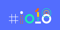 Google I/O 2018 : Les 5 annonces les plus attendues