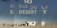 34e Festival Entrevues de Belfort (France) : Les films « Abou Leila » et « 143 rue du désert » en compétition