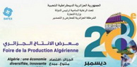 28e édition de la foire de la production algérienne: La foire s’ouvre aujourd’hui, la Sonatrach et Algérie Telecom prennent part