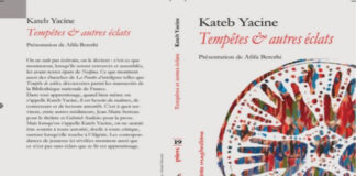 Edition: Parution de «Tempêtes et autres éclats», un essai-éclairage sur des textes inédits de Kateb Yacine