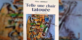 Recueil de poésie d’Alima Abdhat: « Telle une chair tatouée », un plaidoyer pour le retour à la vie