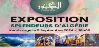 Galerie « El Kounouz »: L’exposition « Splendeurs d’Algérie » inaugurée à Alger