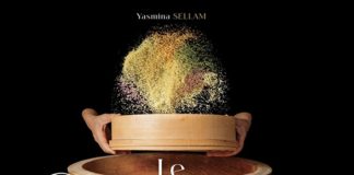 Littérature: « Le couscous, racines et couleurs d’Algérie », nouvel ouvrage de Yasmina Sellam