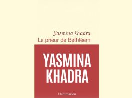 Sortie du nouveau roman de Yasmina Khadra en mars prochain: Le Prieur de Bethléem ou l’hommage à la Palestine