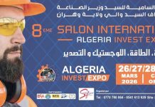 150 opérateurs et des délégations de plus de 20 pays attendus à Oran: Algeria-Invest-Expo : la 8e édition au service de l’investissement